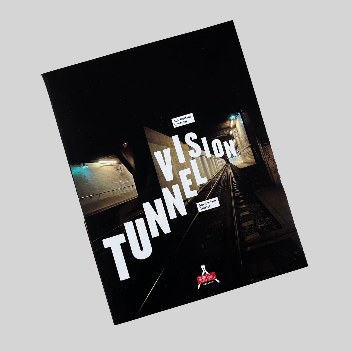 Tunnel Vision, dark cover with a metro tunnel and the title in white, seen at an angle