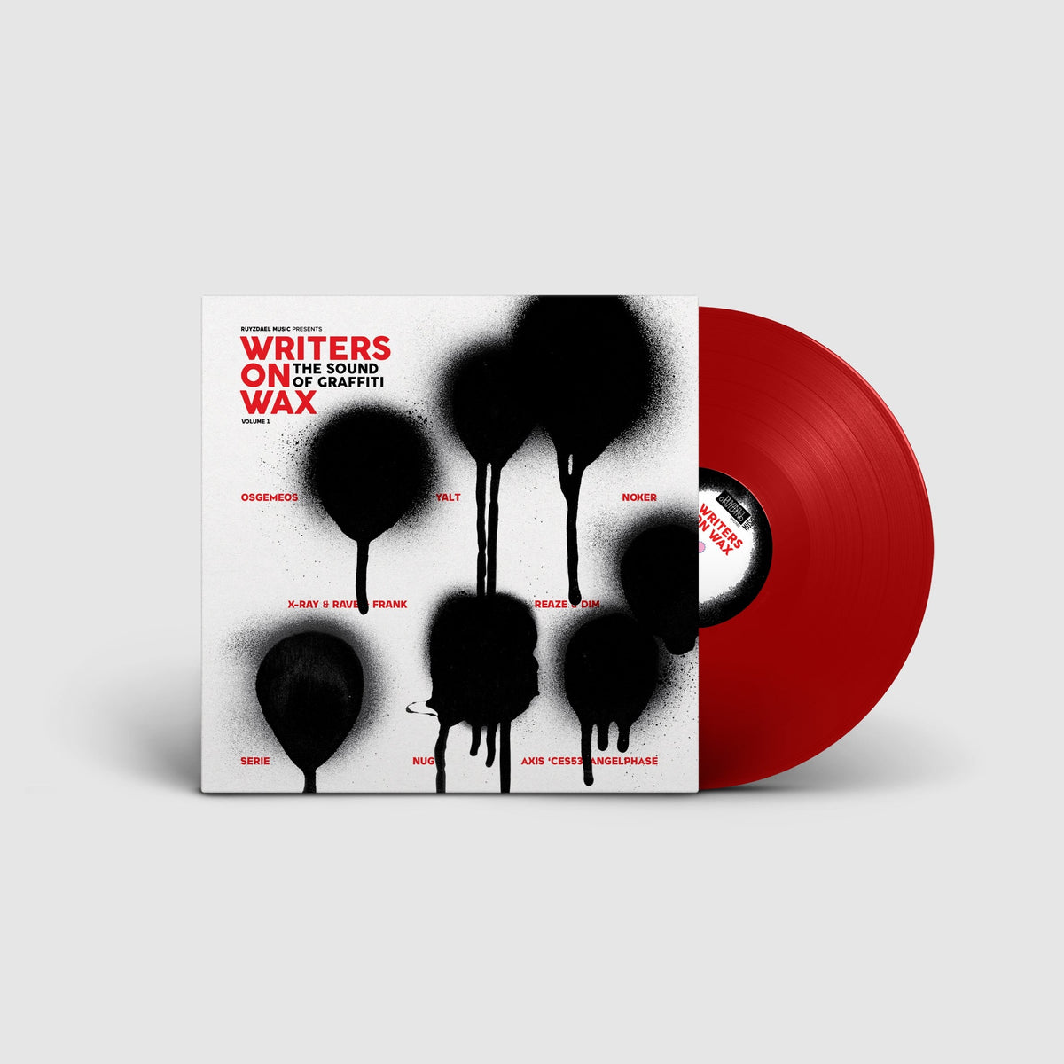 Writers on Wax Volume 1, white sleeve with black spray-paint drips and red vinyl